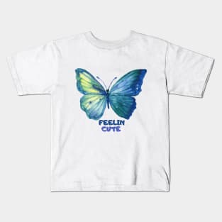 Blue butterfly , feeling cute, good Kids T-Shirt